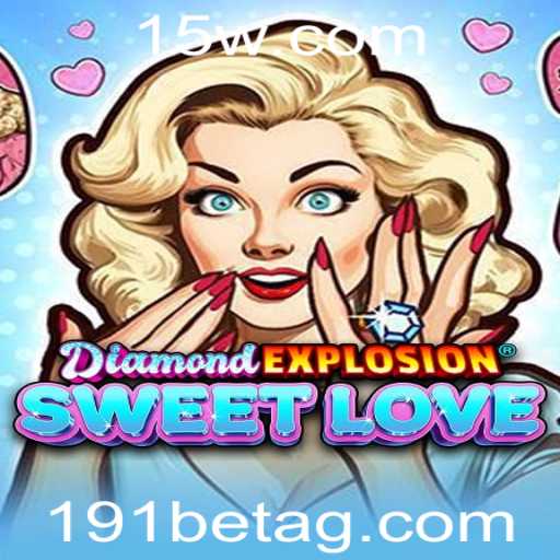 DiamondExplosionSweetLove: Explorando o Mundo do Romance Explosivo